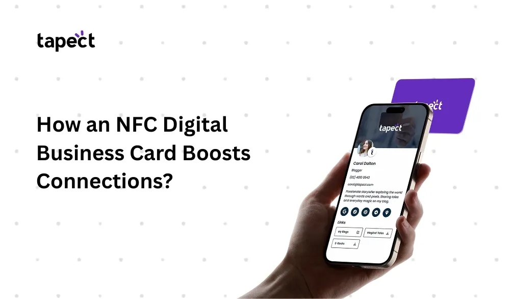 How an NFC Digital Business Card Boosts Connections?