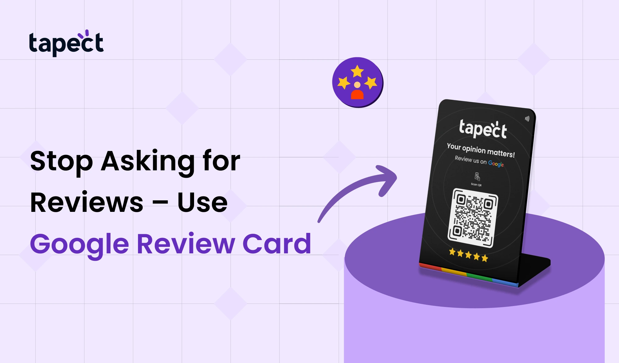 Stop Asking for Reviews – Use Google Review Card