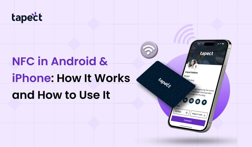 NFC in Android & iPhone: How It Works and How to Use It