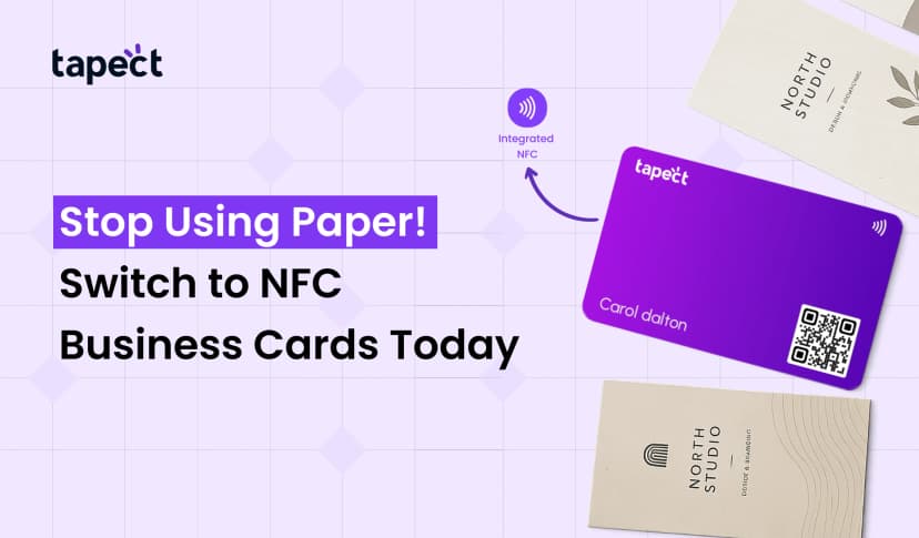 Stop Using Paper! Switch to NFC Business Cards Today
