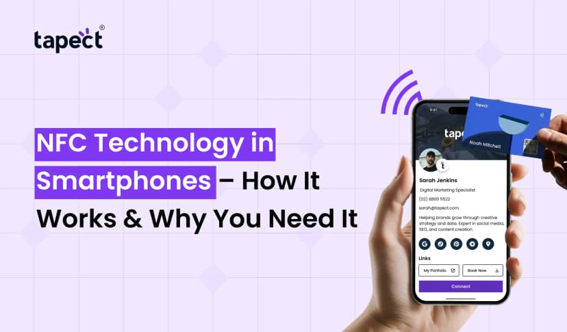 NFC Technology in Smartphones – How It Works & Why You Need It