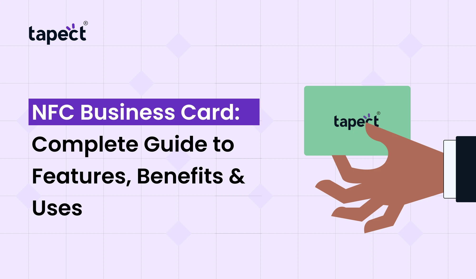 NFC Business Card: Complete Guide to Features, Benefits & Uses